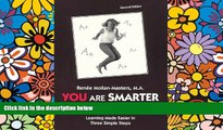 Big Deals  You Are Smarter Than You Think!: Using Your Brain the Way it Was Designed: The Missing