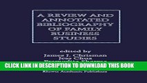 [PDF] A Review and Annotated Bibliography of Family Business Studies Popular Collection