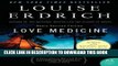 [PDF] Love Medicine: Newly Revised Edition (P.S.) Popular Colection