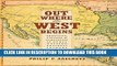 [PDF] Out Where the West Begins: Profiles, Visions, and Strategies of Early Western Business