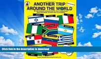 FAVORITE BOOK  Another Trip Around the World, Grades K - 3: Bring Cultural Awareness to Your