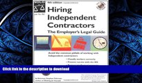 READ THE NEW BOOK Hiring Independent Contractors: The Employer s Legal Guide (Working With