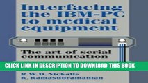 Collection Book Interfacing the IBM-PC to Medical Equipment: The Art of Serial Communication