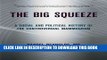 New Book The Big Squeeze: A Social and Political History of the Controversial Mammogram (The