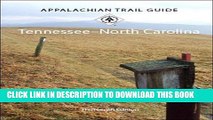 [New] Appalachian Trail Guide to Tennessee-North Carolina: 13th Edition Exclusive Online
