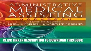New Book Workbook for French/Fordney s Administrative Medical Assisting, 7th