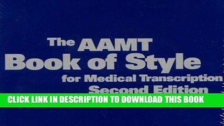 Collection Book The AAMT Book of Style for Medical Transcription, Second Edition