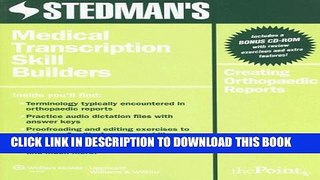 Collection Book Stedman s Medical Transcription Skill Builders: Creating Orthopaedic Reports