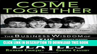 [PDF] Come Together: The Business Wisdom of the Beatles Popular Online