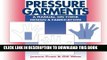 Collection Book Pressure Garments: A Manual on Their Design and Fabrication