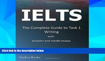 Big Deals  Ielts - The Complete Guide to Task 1 Writing  Free Full Read Best Seller