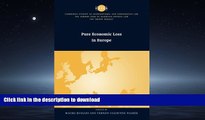 READ THE NEW BOOK Pure Economic Loss in Europe (The Common Core of European Private Law) READ EBOOK