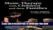 New Book Music Therapy with Children and Their Families