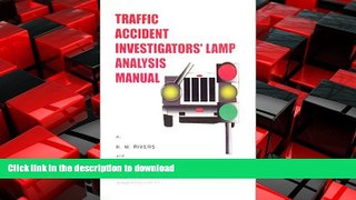 PDF ONLINE Traffic Accident Investigators  Lamp Analysis Manual READ PDF BOOKS ONLINE
