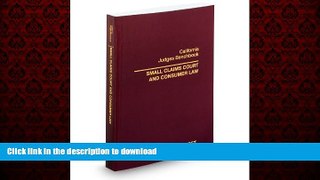 READ PDF California Judges Benchbook: Small Claims Court and Consumer Law, 2010 ed. READ PDF BOOKS