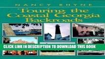 [PDF] Touring the Coastal Georgia Backroads (Touring the Backroads Series) Full Online