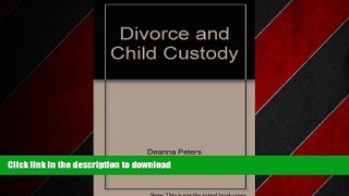 FAVORIT BOOK Divorce   child custody: Your options and legal rights (Law books for consumers) READ