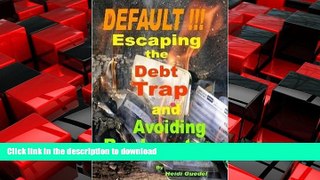 DOWNLOAD DEFAULT !!! Escaping the Debt Trap and Avoiding Bankruptcy READ PDF BOOKS ONLINE