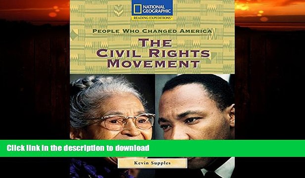 FAVORITE BOOK Reading Expeditions (Social Studies: People Who Changed America): The Civil Rights
