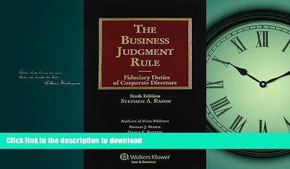 READ THE NEW BOOK The Business Judgment Rule: Fiduciary Duties of Corporate Officers, Sixth