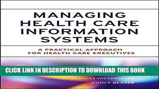 Collection Book Managing Health Care Information Systems: A Practical Approach for Health Care