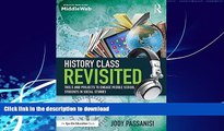 EBOOK ONLINE  History Class Revisited: Tools and Projects to Engage Middle School Students in