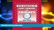 Big Deals  Surviving Last Period on Fridays and Other Desperate Situations  Best Seller Books Most