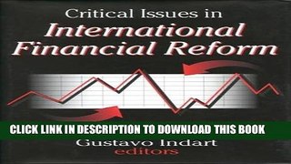 [PDF] Critical Issues in International Financial Reform Popular Collection