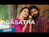 Agasatha Official Video Song - Cuckoo | Featuring Dinesh, Malavika