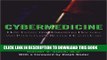 Collection Book Cybermedicine: How Computing Empowers Doctors and Patients for Better Health Care