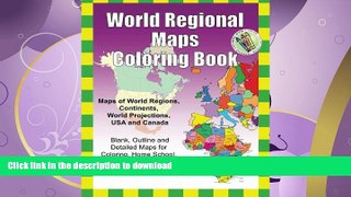 READ  World Regional Maps Coloring Book: Maps of World Regions, Continents, World Projections,