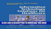 Collection Book Information Technology Solutions for Healthcare (Health Informatics)