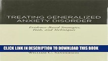 [PDF] Treating Generalized Anxiety Disorder: Evidence-Based Strategies, Tools, and Techniques Full