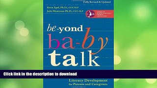 FAVORITE BOOK  Beyond Baby Talk: From Speaking to Spelling: A Guide to Language and Literacy