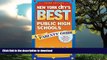 READ  New York City s Best Public High Schools: A Parents  Guide, Third Edition FULL ONLINE