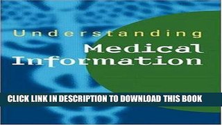 Collection Book Understanding Medical Information: A User s Guide to Informatics and Decision-Making