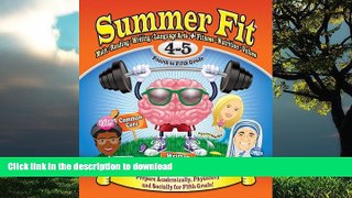 READ  Summer Fit Fourth to Fifth Grade: Math, Reading, Writing, Language Arts + Fitness,