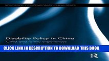 [Read PDF] Disability Policy in China: Child and family experiences (Routledge Contemporary China