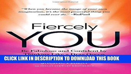 [PDF] Fiercely You: Be Fabulous and Confident by Thinking Like a Drag Queen Full Colection