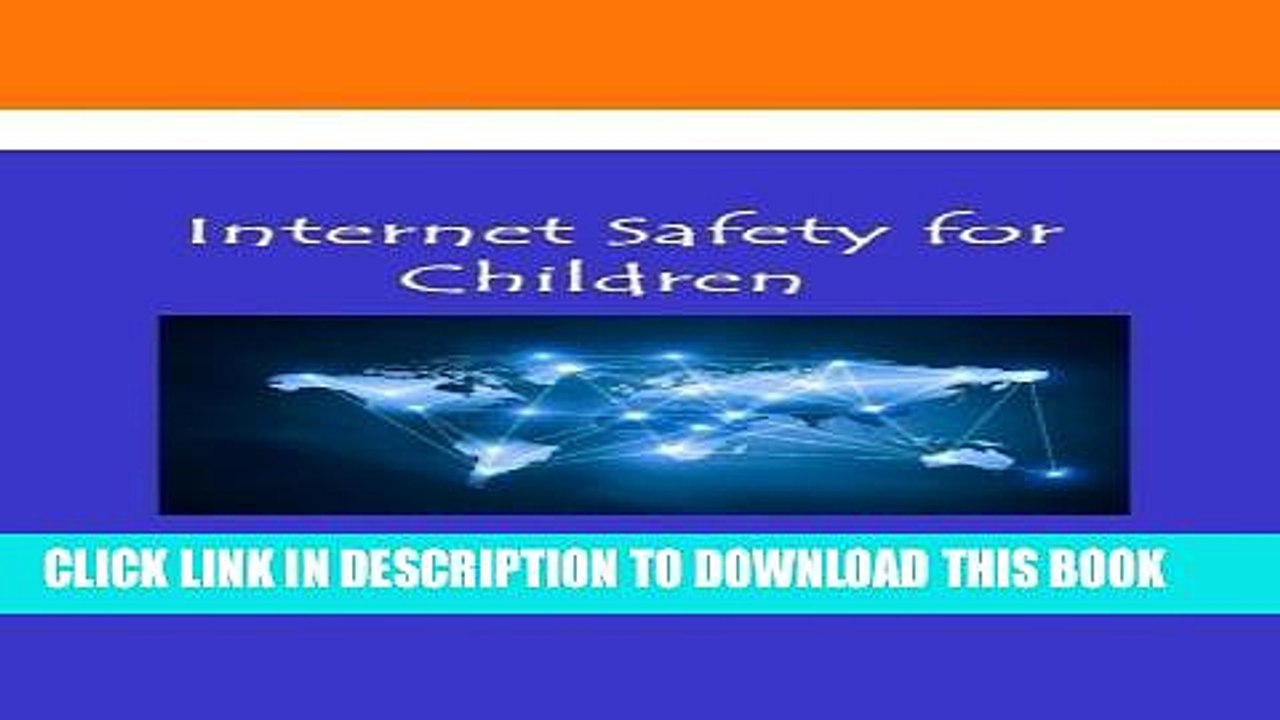 [PDF] Internet Safety for Children Full Online