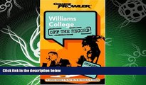 FAVORITE BOOK  Williams College: Off the Record (College Prowler) (College Prowler: Williams