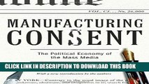[Read PDF] Manufacturing Consent: The Political Economy of the Mass Media Download Free