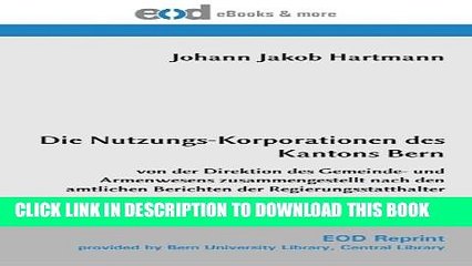 [PDF] Die Nutzungs-Korporationen des Kantons Bern (German Edition) Full Online