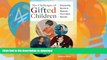 READ BOOK  The Challenges of Gifted Children: Empowering Parents to Maximize Their Child s