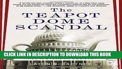 [PDF] The Teapot Dome Scandal: How Big Oil Bought the Harding White House and Tried to Steal the