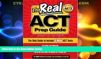 Big Deals  The Real ACT Prep Guide: The Only Guide to Include 3Real ACT Tests  Free Full Read Most