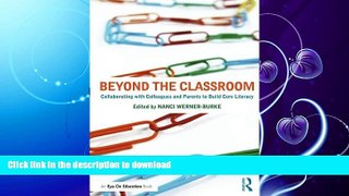 FAVORITE BOOK  Beyond the Classroom: Collaborating with Colleagues and Parents to Build Core