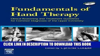 Collection Book Fundamentals of Hand Therapy: Clinical Reasoning and Treatment Guidelines for