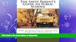 READ BOOK  The Savvy Parent s Guide to Public School: How to Make Public Education Work for Your