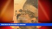 FAVORITE BOOK  A Simple Justice: The Challenge of Small Schools (Teaching for Social Justice